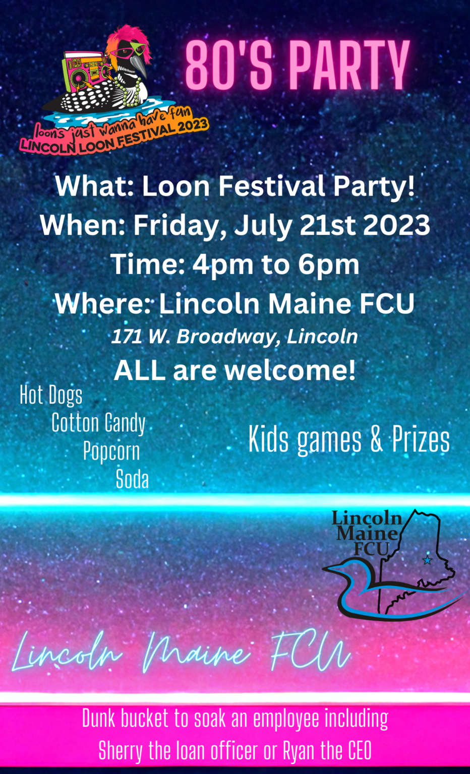 Loon Festival 80's Party Lincoln Maine FCU